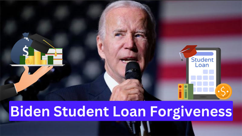 Biden Student Loan Forgiveness