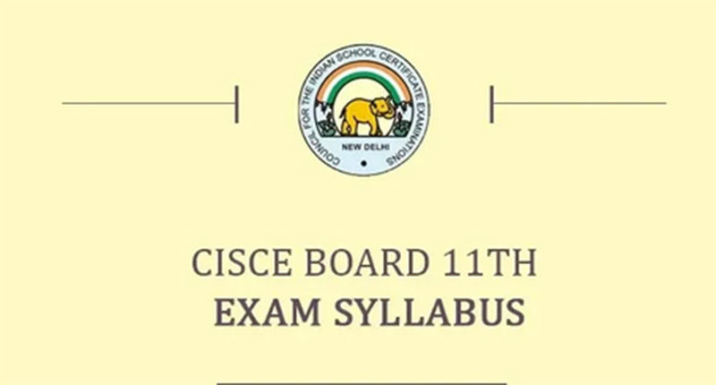 CISCE Class 11 Syllabus
