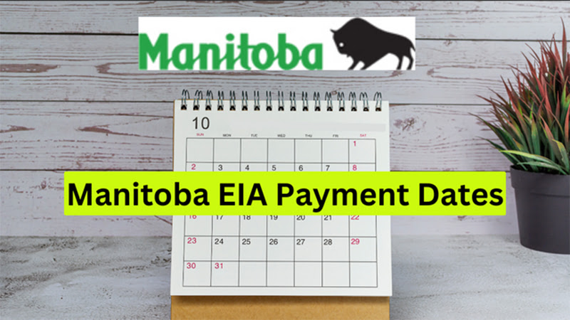 Manitoba EIA Payment Dates