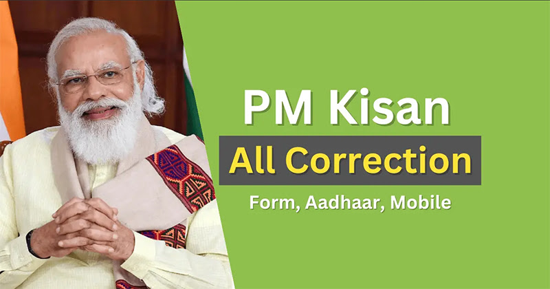 PM Kisan Correction