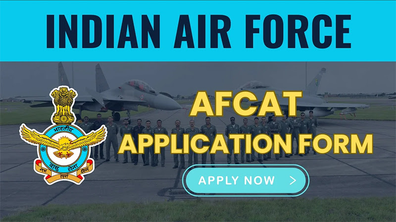 AFCAT Application Form 2024