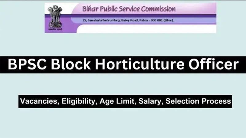 BPSC Block Horticulture Officer Admit Card