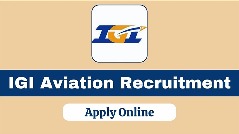 IGI Aviation Airport Staff Recruitment