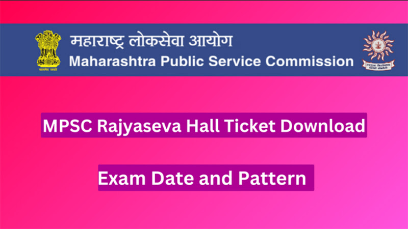 MPSC Rajyaseva Hall Ticket