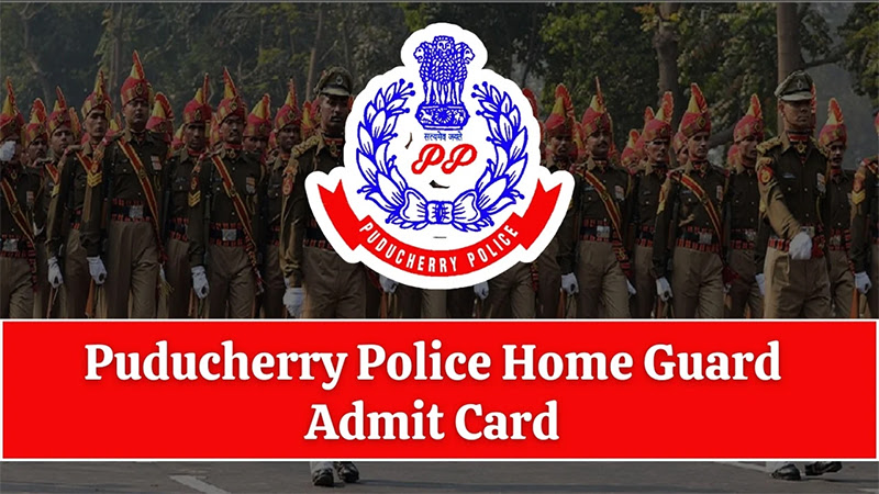 Puducherry Home Guard Admit Card