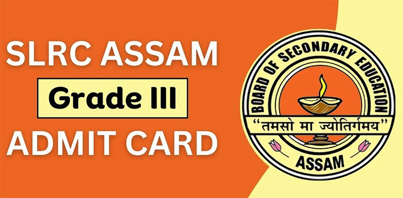 Assam SLRC Grade 3 Admit Card