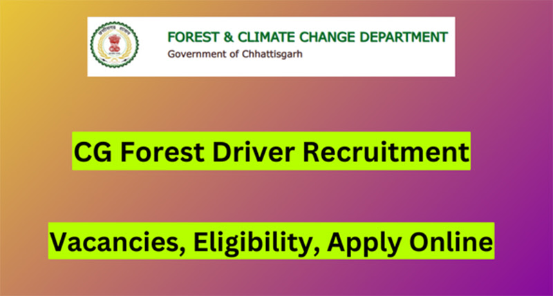 CG Forest Driver Recruitment