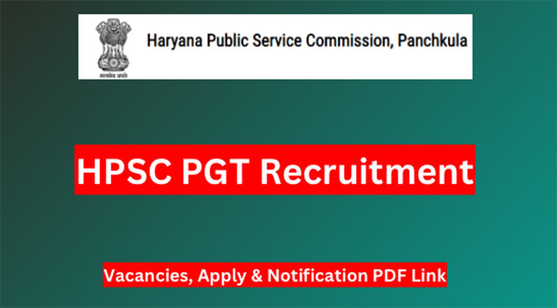 HPSC PGT Recruitment 2024