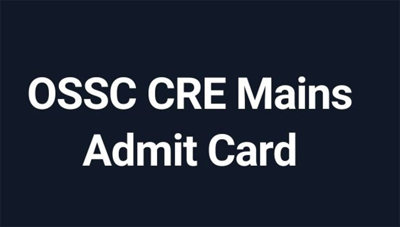 OSSSC CRE Admit Card