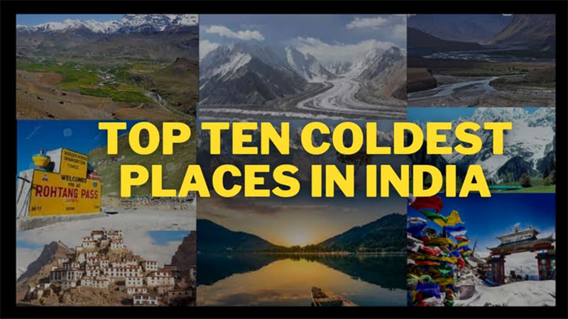 Top 10 Coldest Places to Visit in India